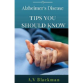 Alzheimer's Tips You Should Know