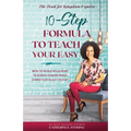 The 10-Step Formula To Teach Your Easy