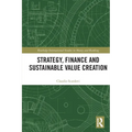 Strategy, Finance and Sustainable Value Creation
