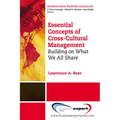 Essential Concepts of Cross-Cultural Management: Building on What We All Share