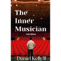 The Inner Musician (2nd Edition)