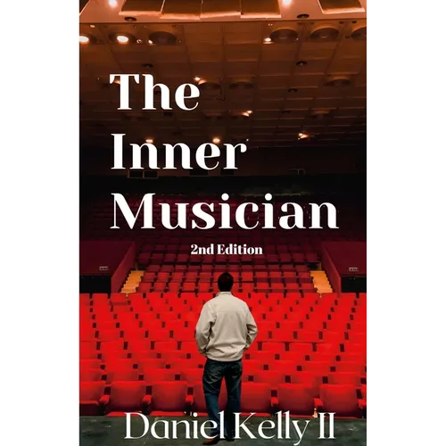 The Inner Musician (2nd Edition)