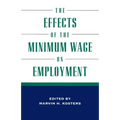 The Effects of the Minimum Wage on Employment