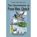 The Adventures of Poor Mrs. Quack
