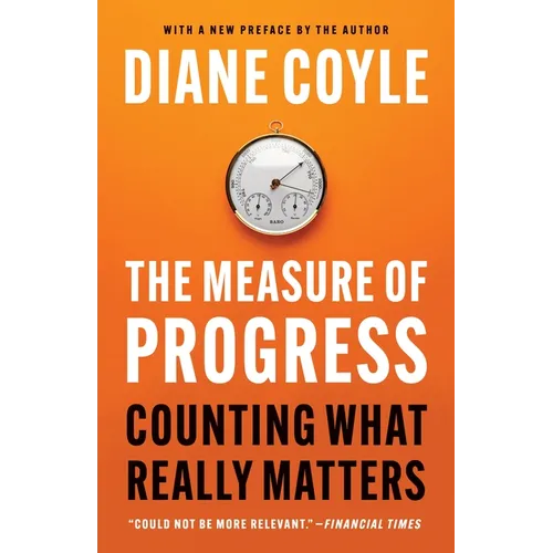 The Measure of Progress: Counting What Really Matters