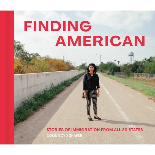 Finding American: Stories of Immigration from All 50 States