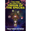 The Tree of Life and The Origin of The Species