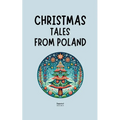 Christmas Tales from Poland