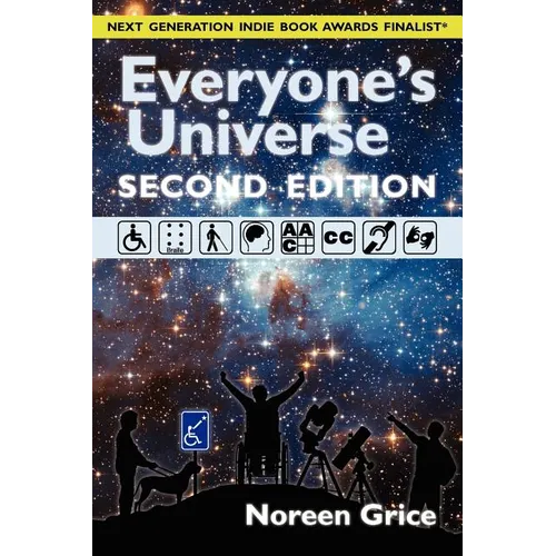Everyone's Universe: A Guide to Accessible Astronomy Places (second edition)