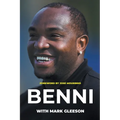 Benni: From Gangland to Greatness