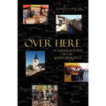 Over Here: An American Expat in the South of France