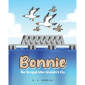 Bonnie: The Seagull Who Wouldn't Fly