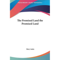 The Promised Land the Promised Land