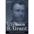 Personal Memoirs of Ulysses S. Grant