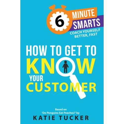 How to Get to Know Your Customer
