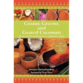Grains, Greens, and Grated Coconuts: Recipes and Remembrances of a Vegetarian Legacy