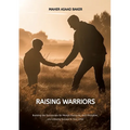 Raising Warriors