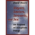 Slayers, Saviors, Servants and Sex: An Exposé of Kingdom Fungi