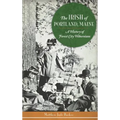 The Irish of Portland, Maine: A History of Forest City Hibernians