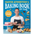 David Athertonâ (Tm)S Baking Book for Kids: Delicious Recipes for Budding Bakers