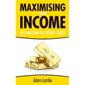 How To Maximise Your Income as a Modern Day Sports Coach