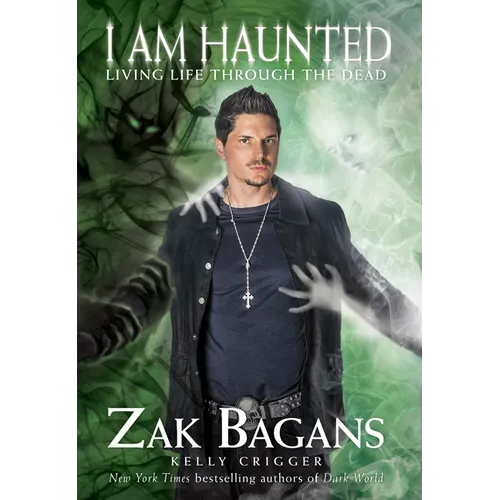 I Am Haunted: Living Life Through the Dead