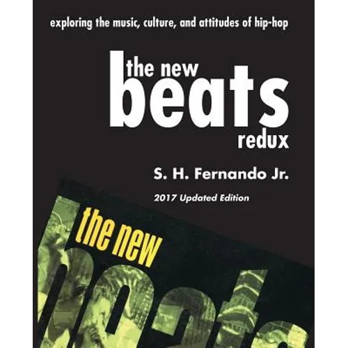 The New Beats Redux: Exploring the music, culture and attitudes of hip-hop
