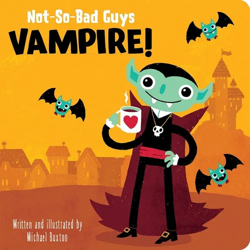 Not-So-Bad Guys Vampire!