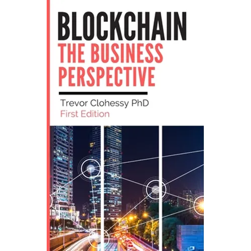 Blockchain The Business Perspective