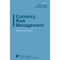 Currency Risk Management: Selected Research Papers