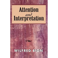 Attention and Interpretation