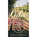 Virginia Cider: A Guide from Colonial Days to Craft's Golden Age