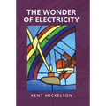 The Wonder of Electricity