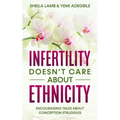 Infertility Doesn't Care About Ethnicity: Encouraging Tales About Conception Struggles