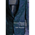 Ghost Writer: A Story about Telling a Holocaust Story
