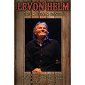 Levon Helm: Rock, Roll & Ramble-The Inside Story of the Man, the Music and the Midnight Ramble