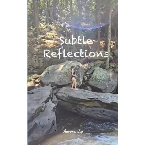 Subtle Reflections