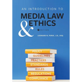 An Introduction to Media Law and Ethics