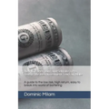 How to Barter, Buy, and Sell Like a Pro Today: The Best Investment You Can Make: A guide to the low risk, high return, easy to break into world of bar