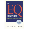 The EQ Interview: Finding Employees with High Emotional Intelligence