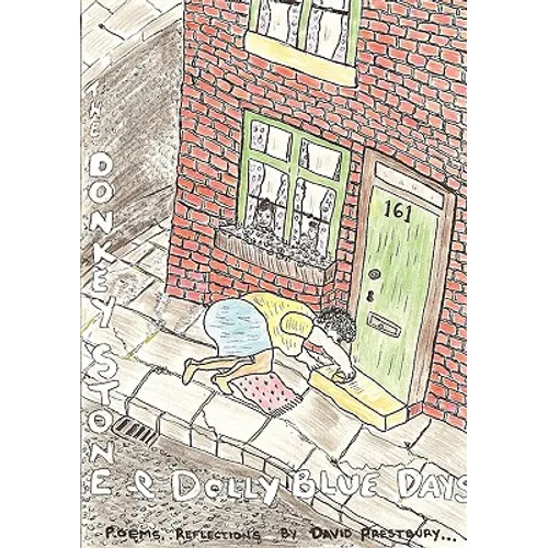 The Donkey Stone & Dolly Blue Days