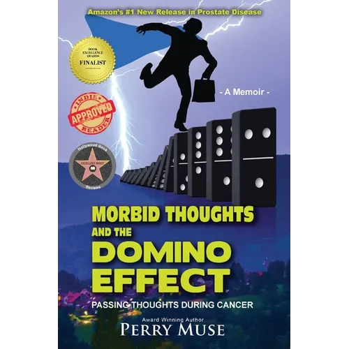 Morbid Thoughts and the Domino Effect: Passing Thoughts During Cancer