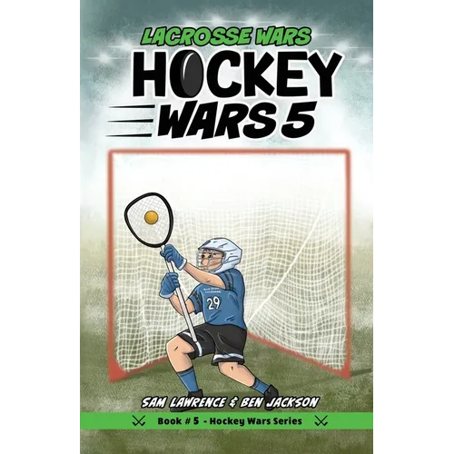 Hockey Wars 5: Lacrosse Wars