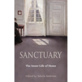 Sanctuary: The Inner Life of Home