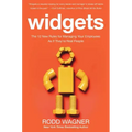 Widgets: The 12 New Rules for Managing Your Employees as If They're Real People