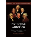 Inventing America-Conversations with the Founders
