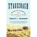 Stagecoach: Wells Fargo and the American West