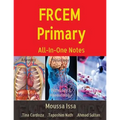 FRCEM Primary: All-In-One Notes (5th Edition, Full Colour)