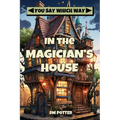 In the Magician's House