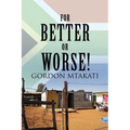 For Better or Worse!